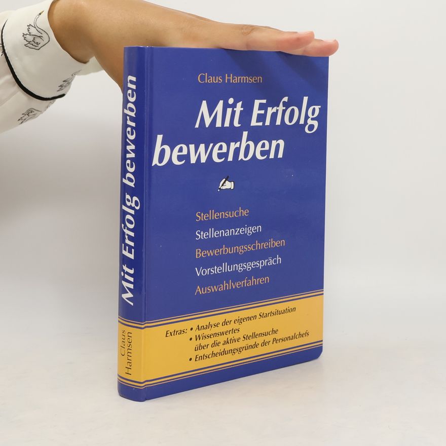 Claus Harmsen Mit Erfolg bewerben