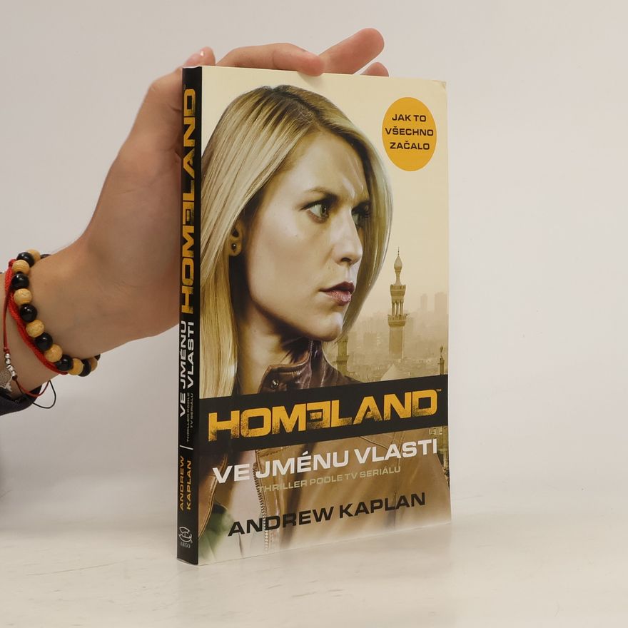 Andrew Kaplan Homeland. Ve jménu vlasti