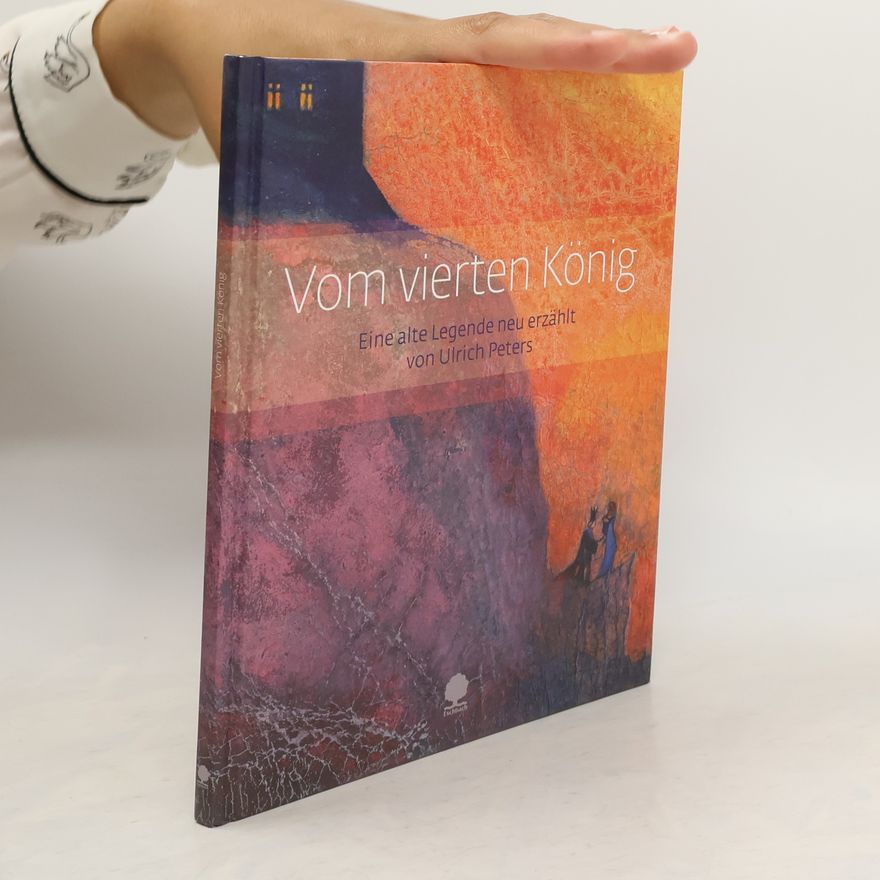 Ulrich Peters Vom vierten König