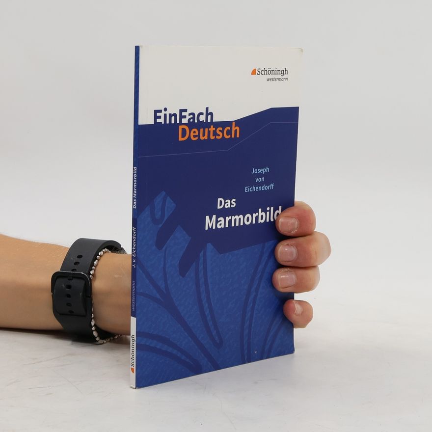 Joseph von Eichendorff Das Marmorbild