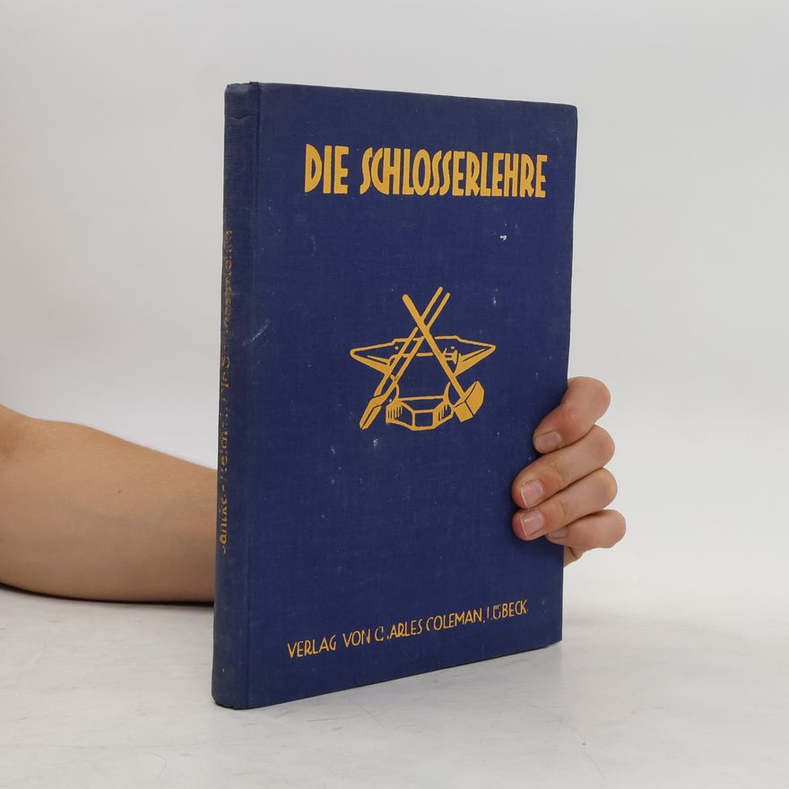 J. Reichel Die Schlosserlehre