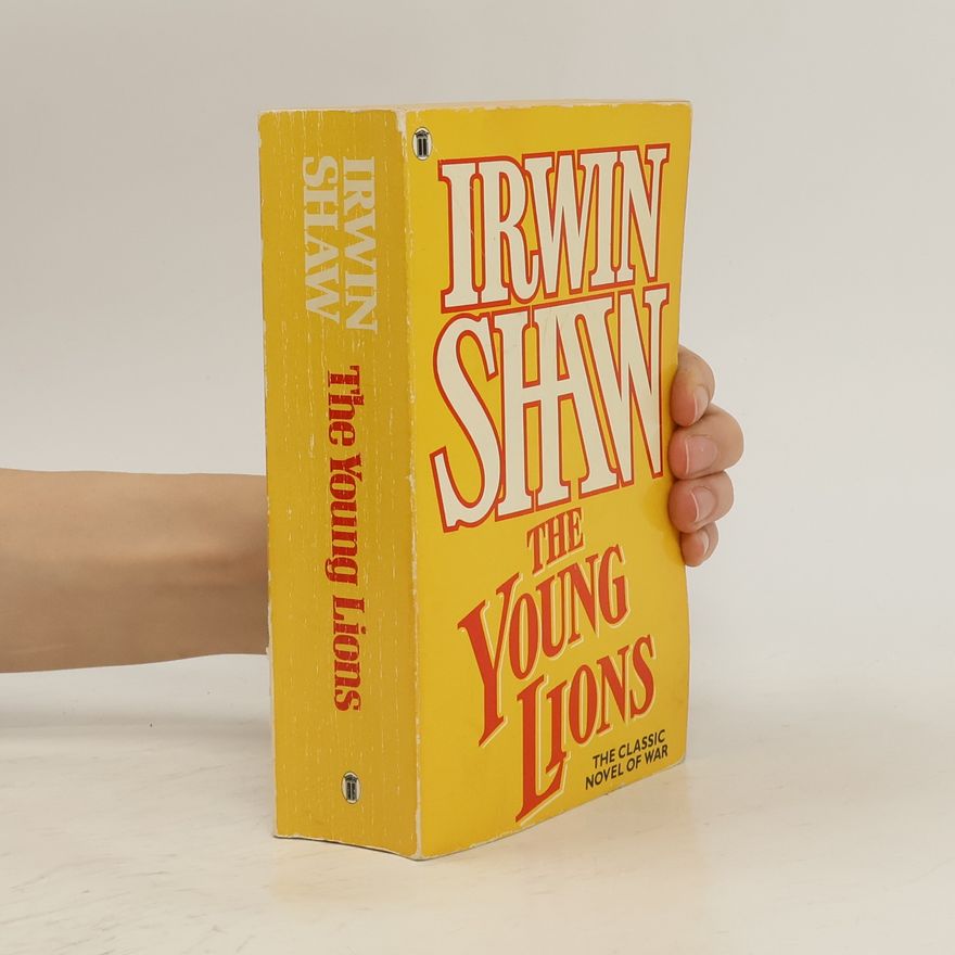 Irwin Shaw The Young Lions