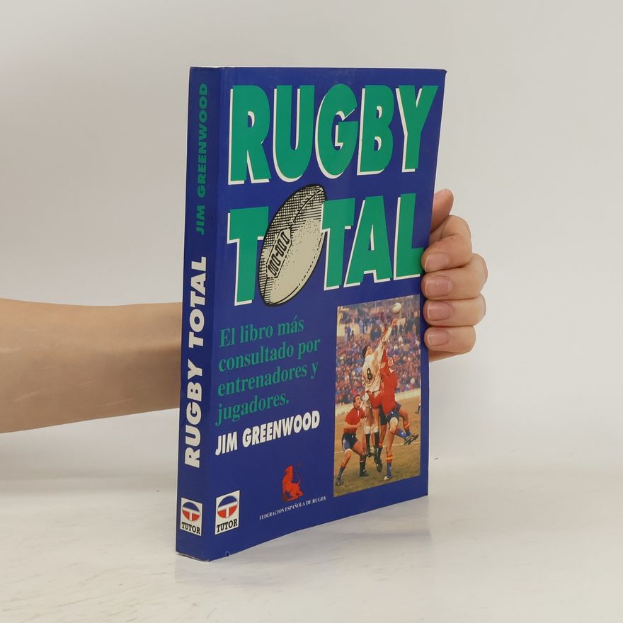 Jim Greenwood Rugby total