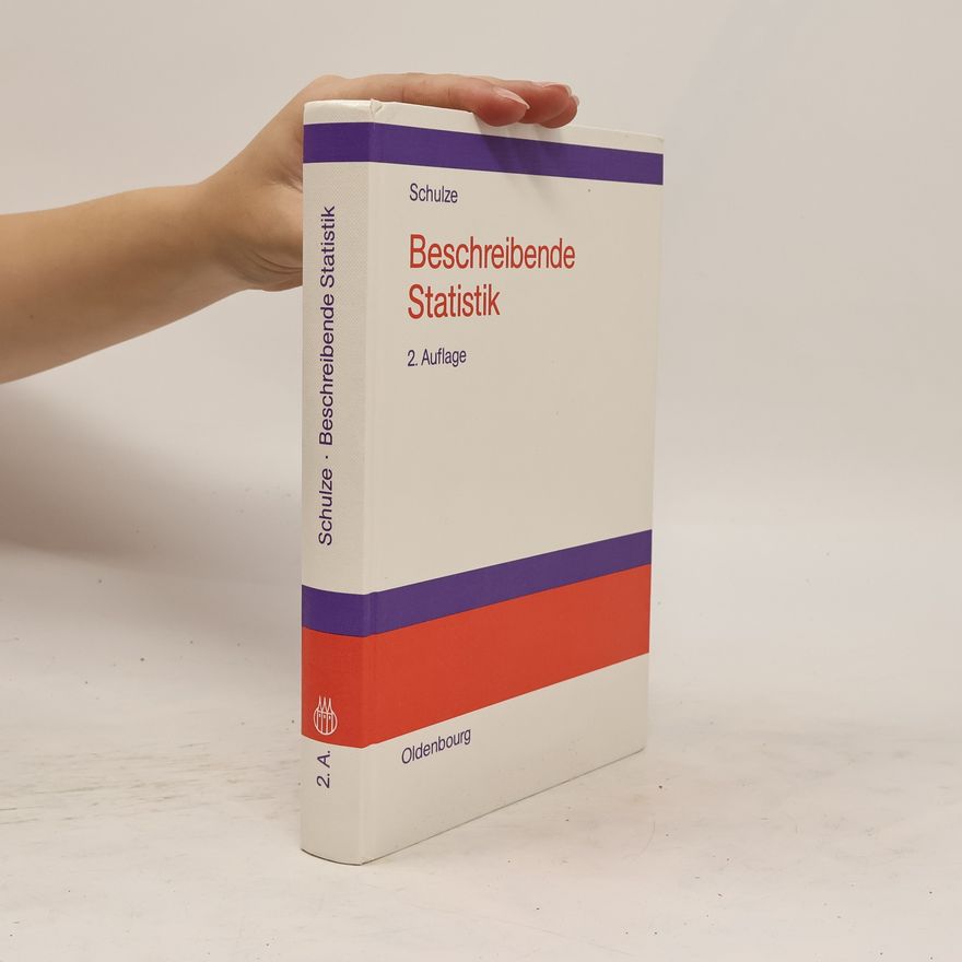Peter M. Schulze Beschreibende Statistik