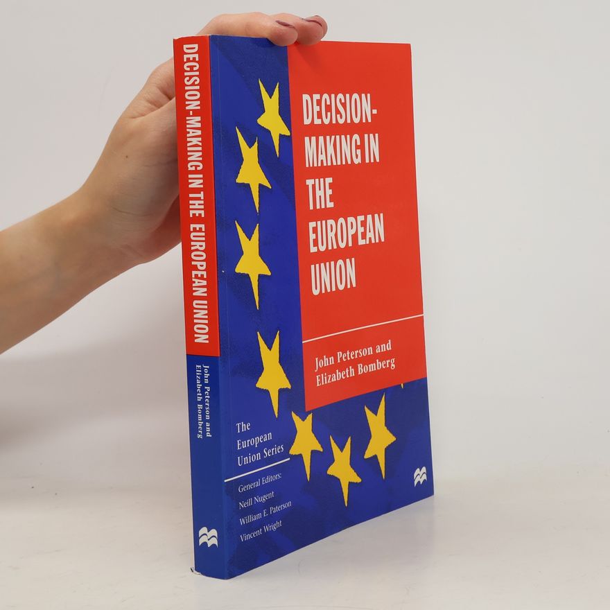 William E. Paterson The European Union Series: Decision-Making in the European Union