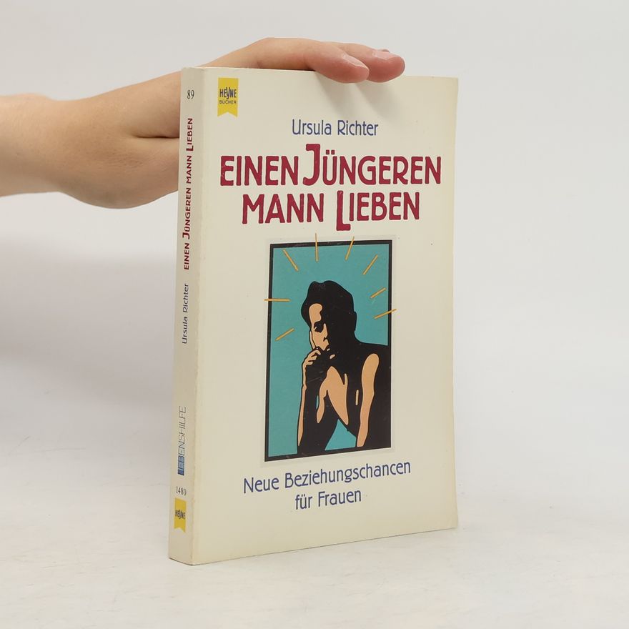 Ursula Richter Einen jüngeren Mann lieben