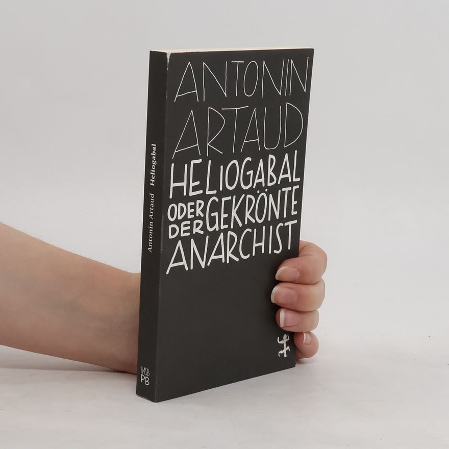 Antonin Artaud Heliogabal
