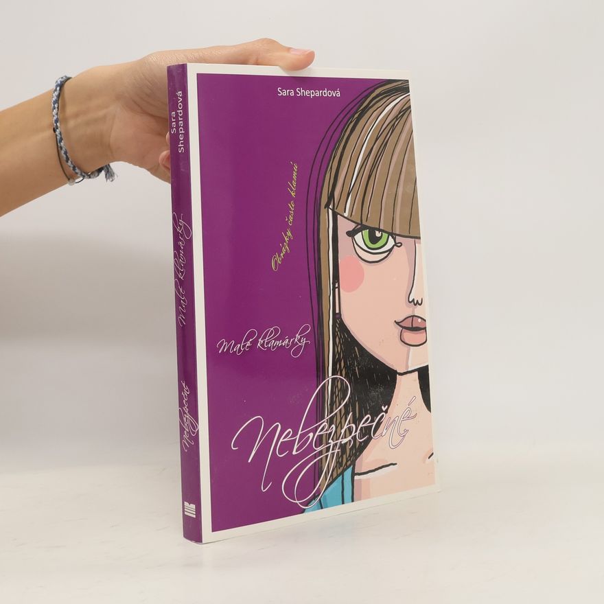 Sara Shepard Nebezpečné