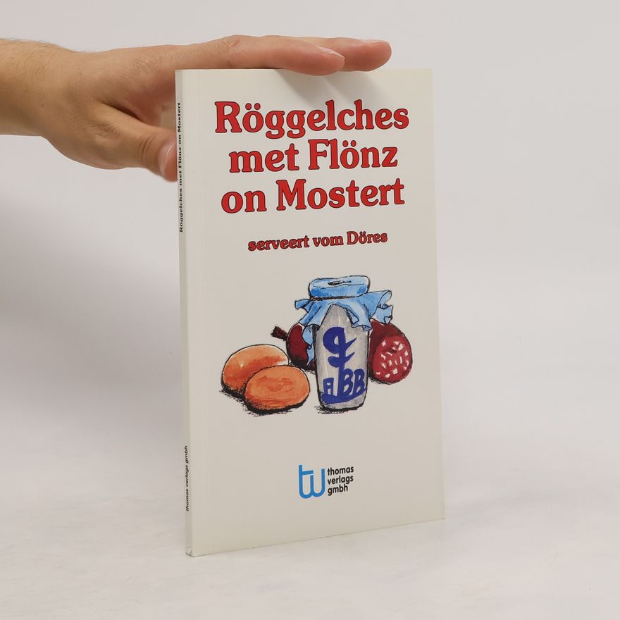 Autorenkollektiv Röggelches met Flönz on Mostert