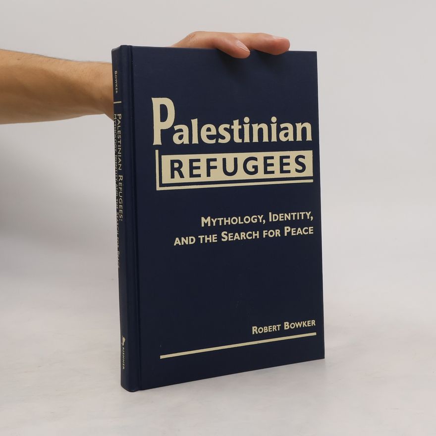 Robert Bowker Palestinian Refugees