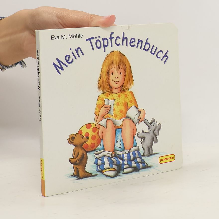 Eva M. Möhle Mein Töpfchenbuch