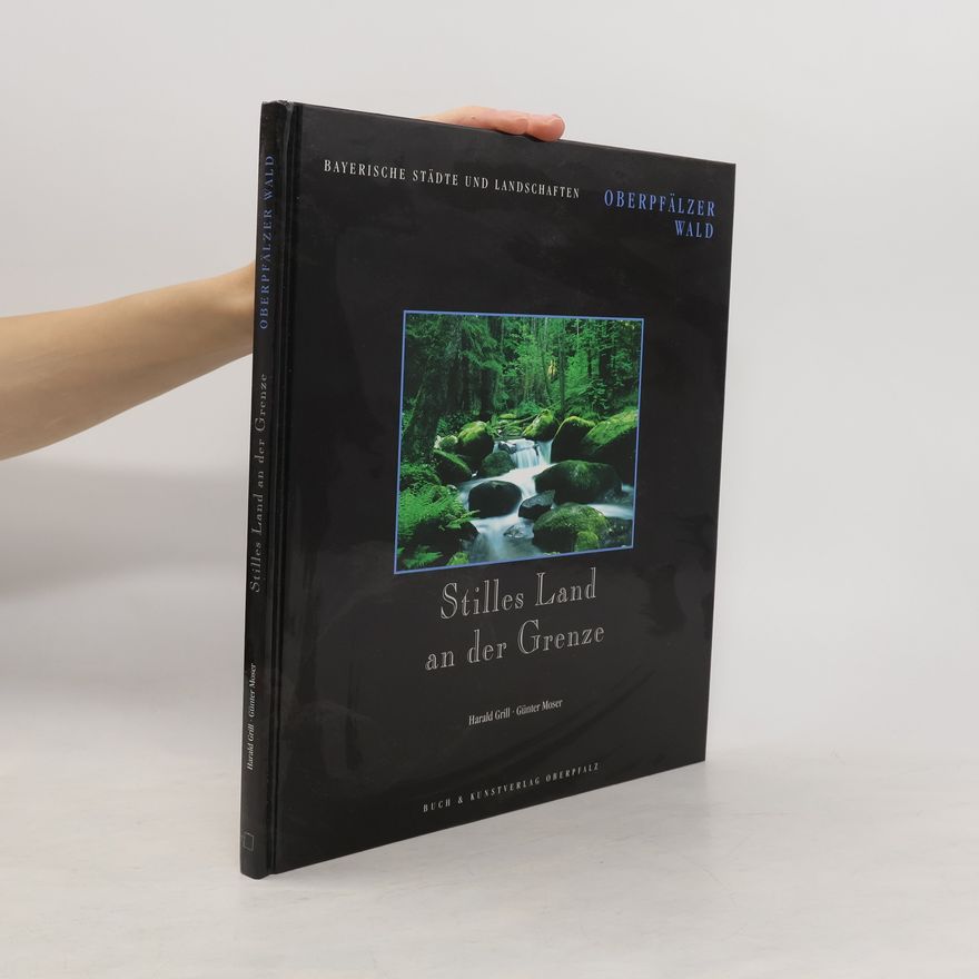 Harald Grill Stilles Land an der Grenze