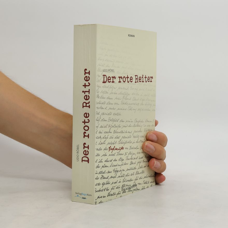 Udo Röbel Der rote Reiter