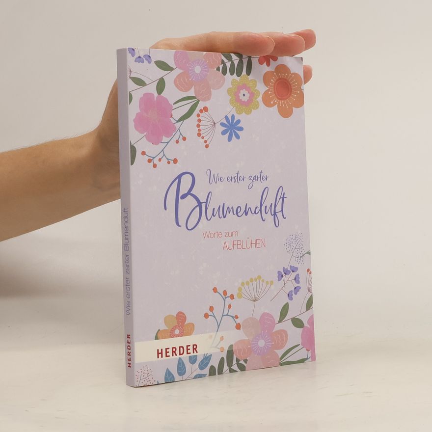 German Neundorfer Wie erster zarter Blumenduft