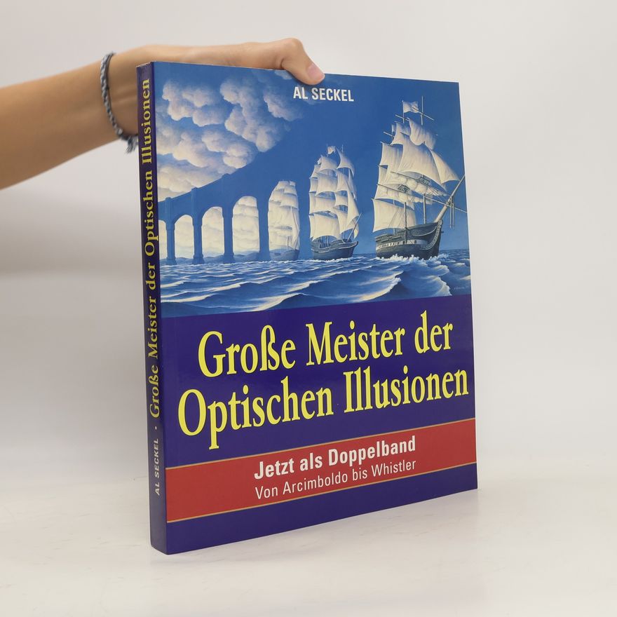 Al Seckel Große Meister der optischen Illusionen