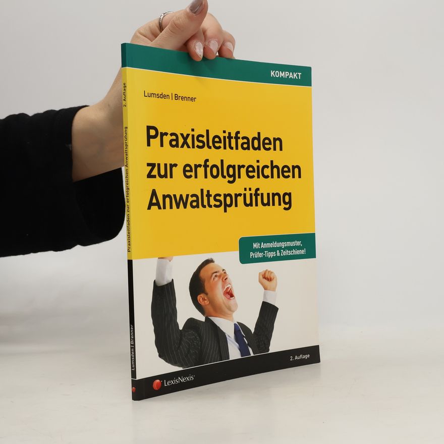 Robin Lumsden Praxisleitfaden zur erfolgreichen Anwaltsprüfung