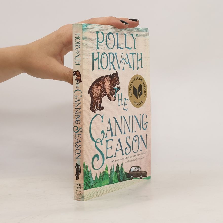 Polly Horvath The Canning Season
