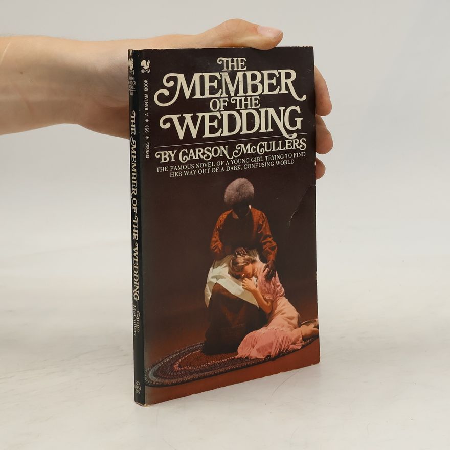 Carson McCullers The Member of the Wedding