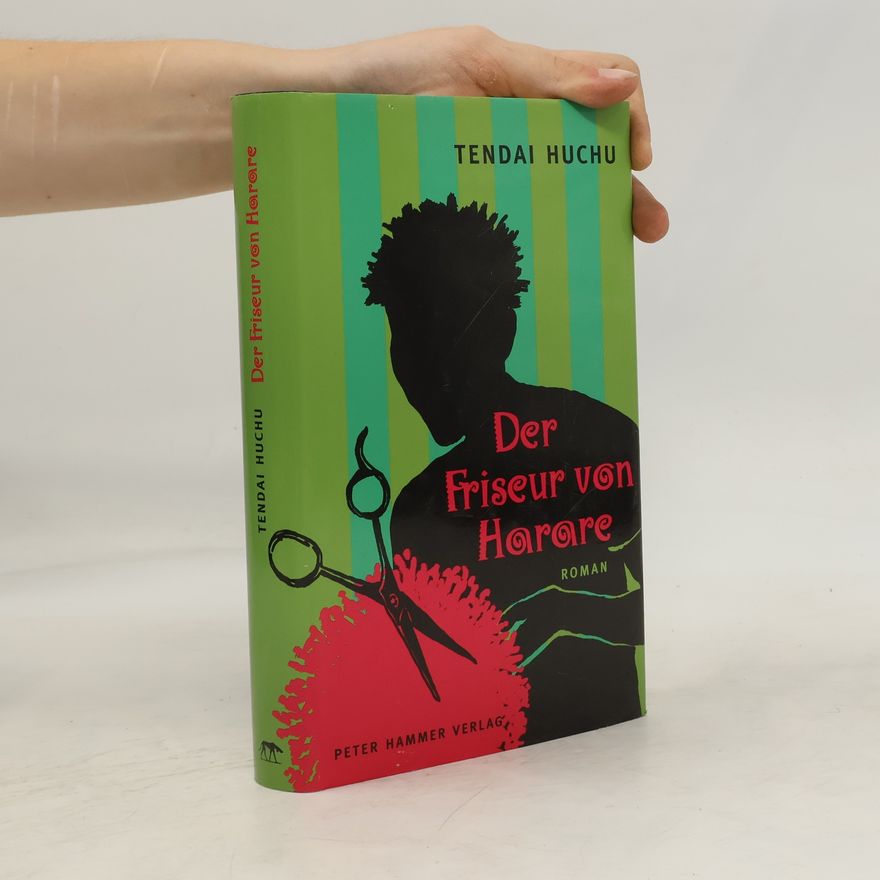 Tendai Huchu Der Friseur von Harare