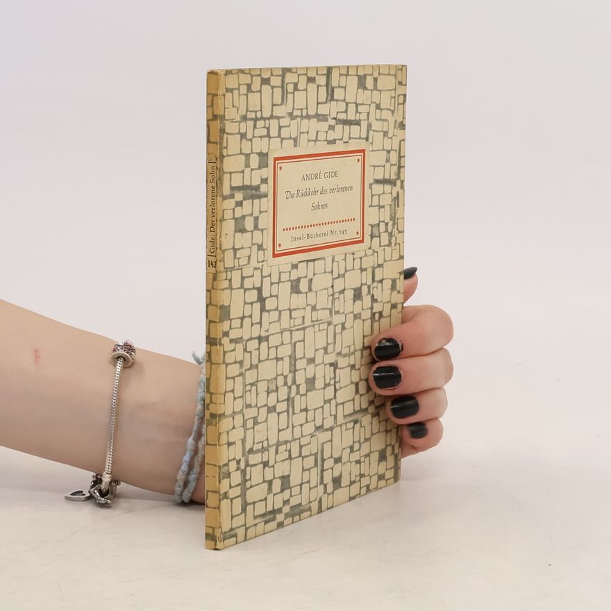 André Gide Die Rückkehr des verlorenen Sohnes