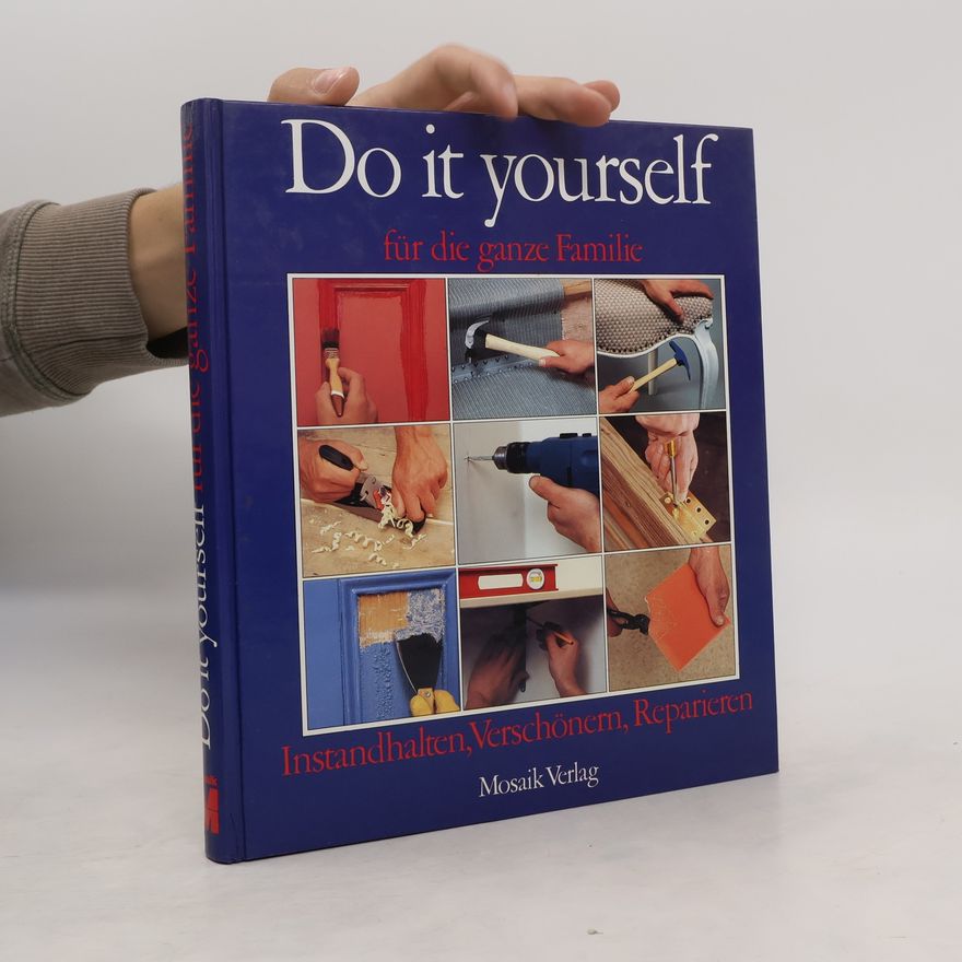 Roger Du Bern Do it yourself für die ganze Familie