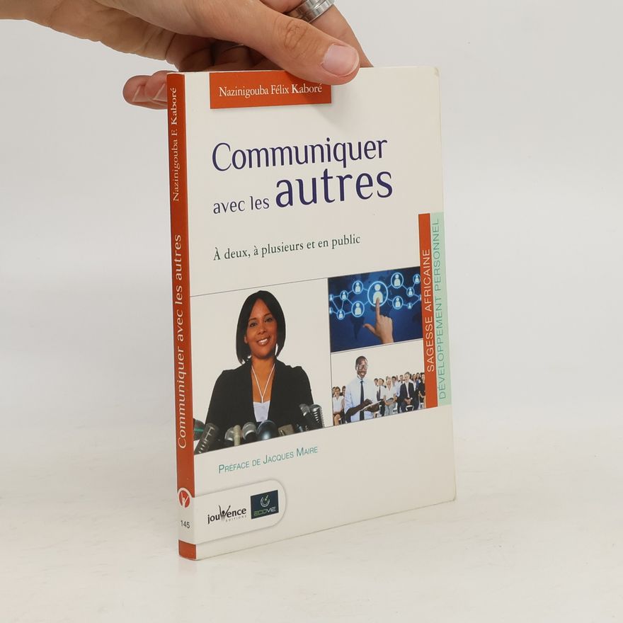 Nazinigouba Félix Kaboré Communiquer avec les autres