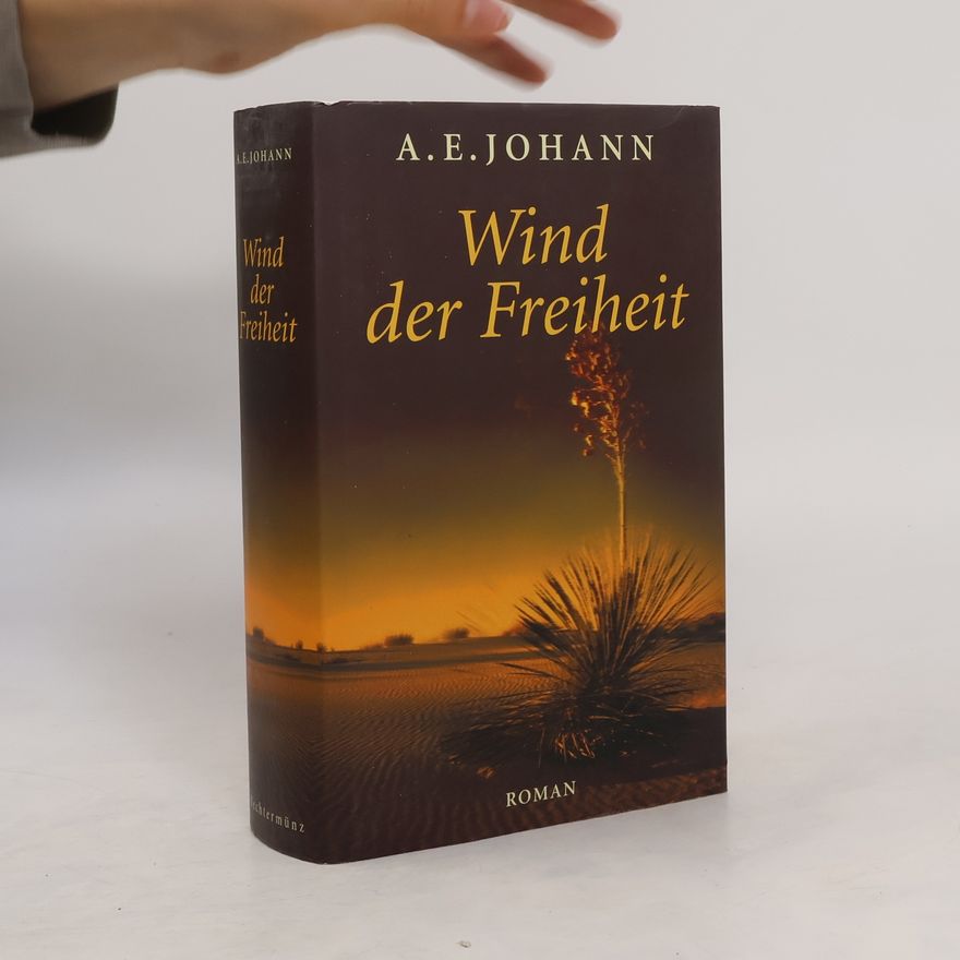 Alfred E. Johann Wind der Freiheit