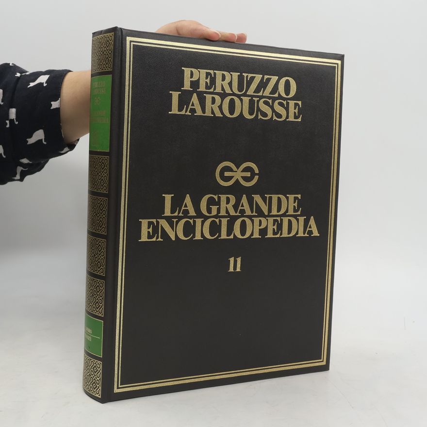 Autorenkollektiv Peruzzo larousse. La grande enciclopedia 11