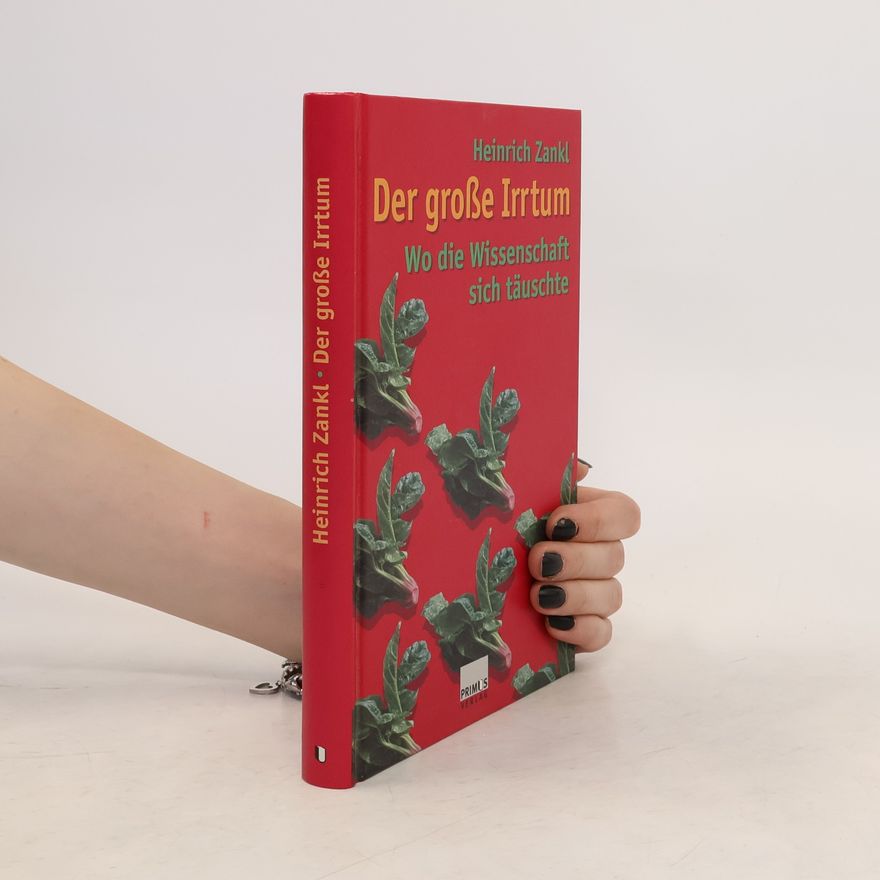 Heinrich Zankl Der große Irrtum