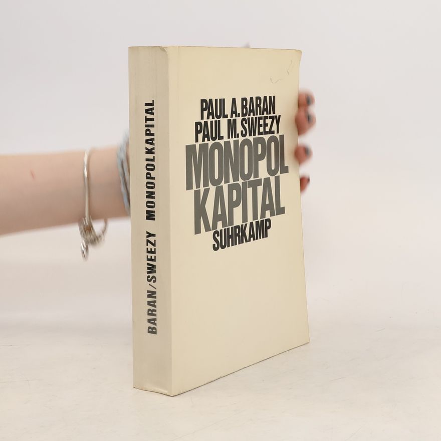 Paul A. Baran Monopolkapital