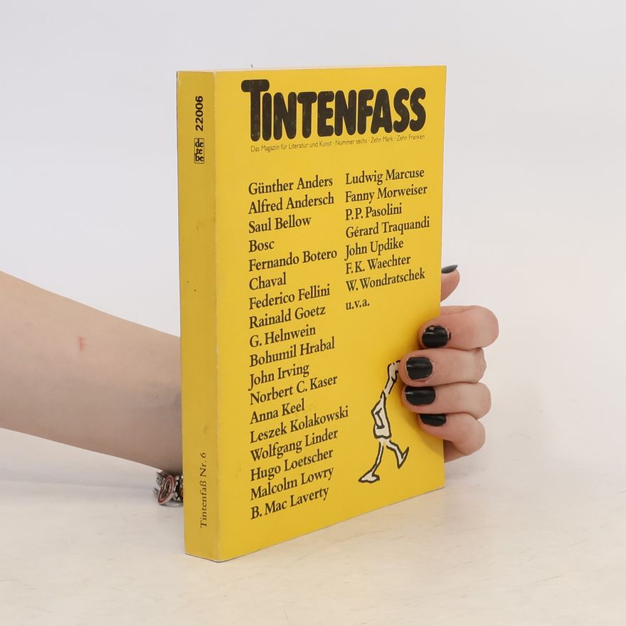 Kolektív autorov Tintenfass 6 Magazin für Literatur und Kunst