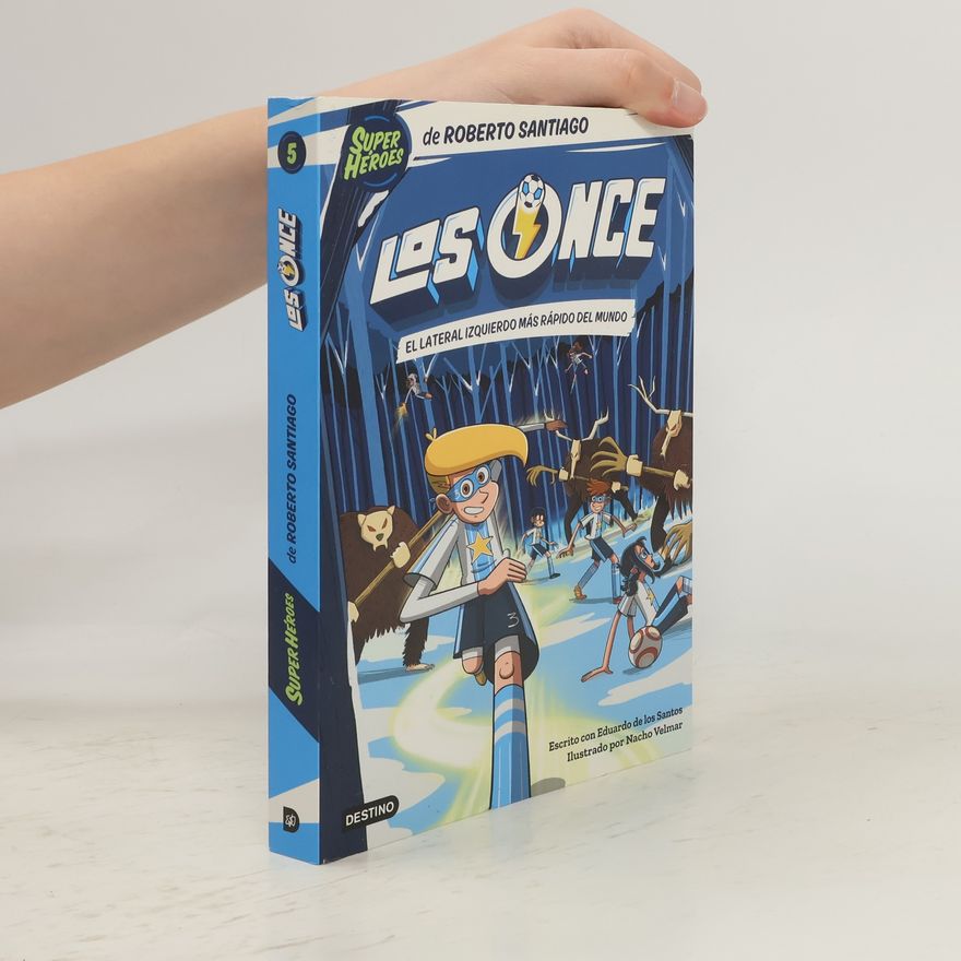 Eduardo de los Santos Super Heroes - 5: Los Once