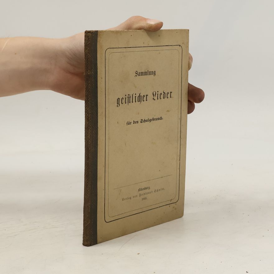 Various authors Sammlung geistlicher Lieder für den Schulgebrauch