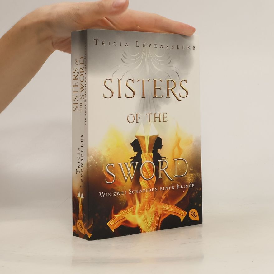 Tricia Levenseller Sisters of the Sword. Wie zwei Schneiden einer Klinge