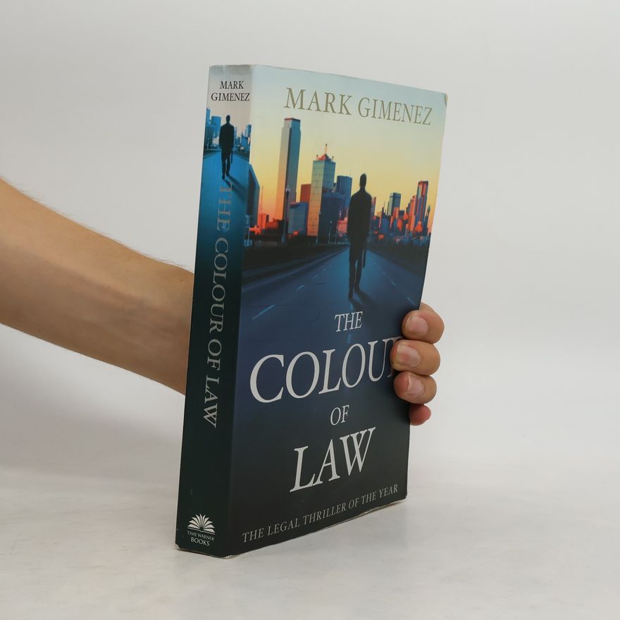 Mark Gimenez The Colour of Law
