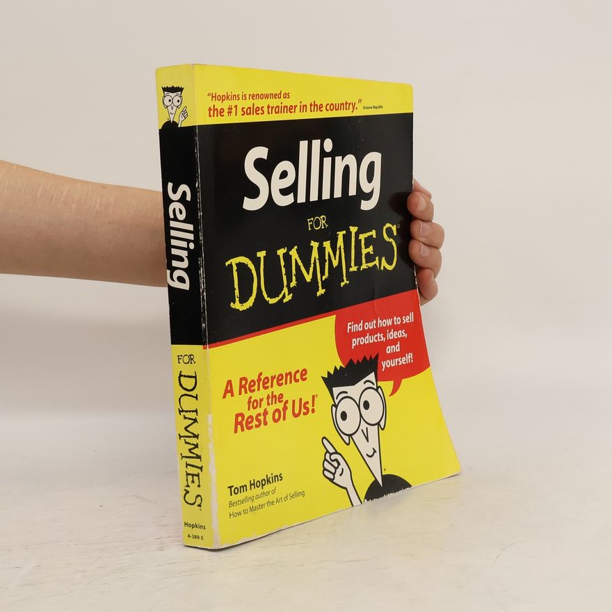 Tom Hopkins Selling For Dummies
