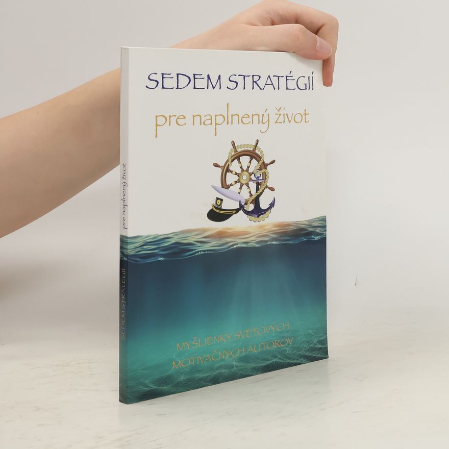 Jim Rohn Sedem strategií pre naplnený život