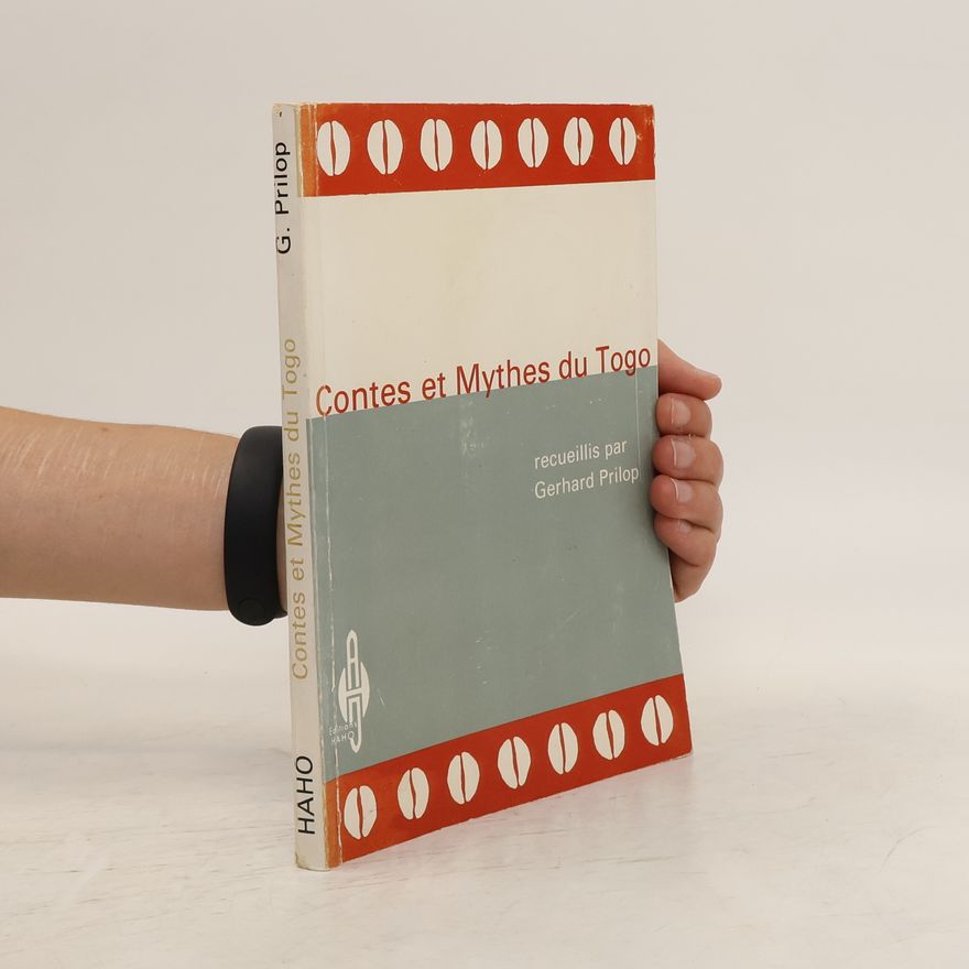 Gerhard Prilop Contes et mythes du Togo