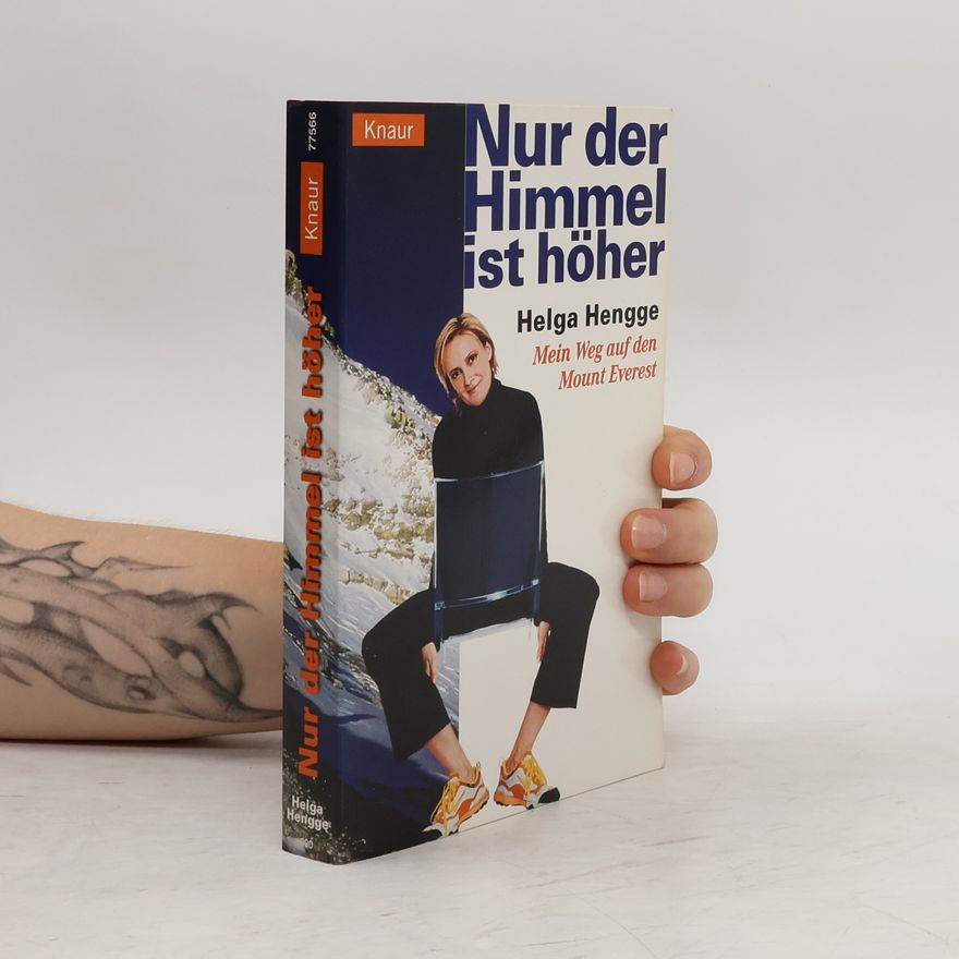 Helga Hengge Nur der Himmel ist höher