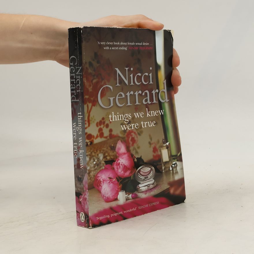 Nicci Gerrard Things We Knew Were True
