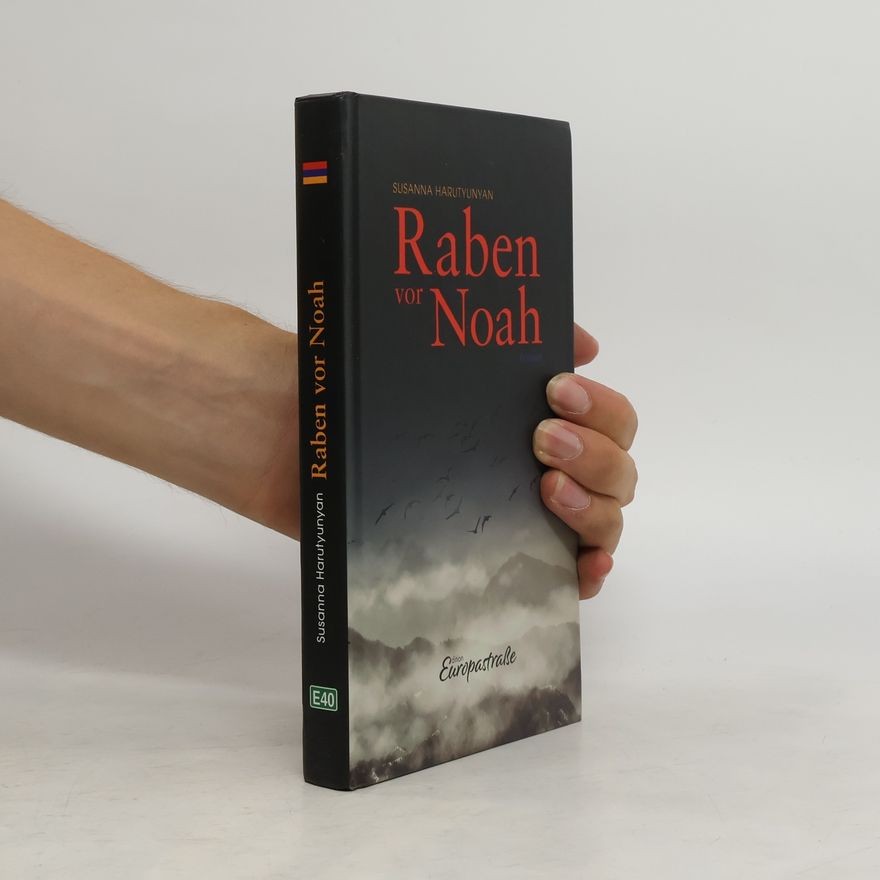 Susanna Harutyunyan Raben vor Noah