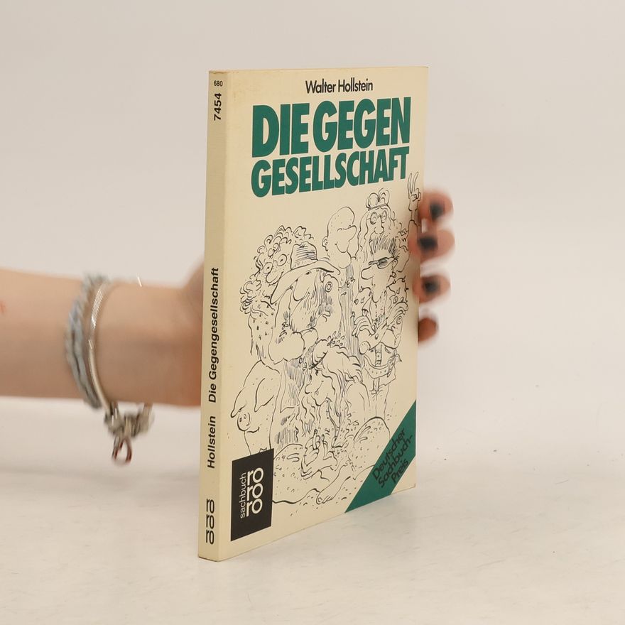 Walter Hollstein Die Gegengesellschaft