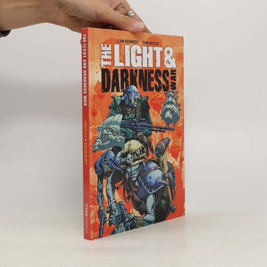 Tom Veitch The Light & Darkness War