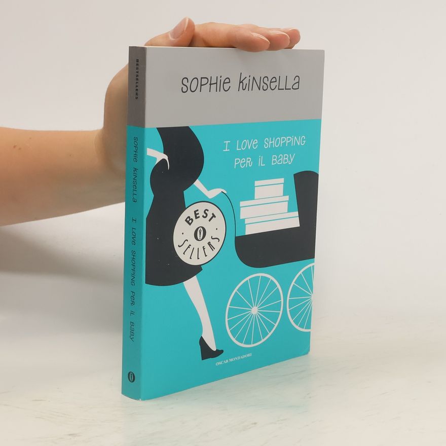 Sophie Kinsella I love shopping per il baby