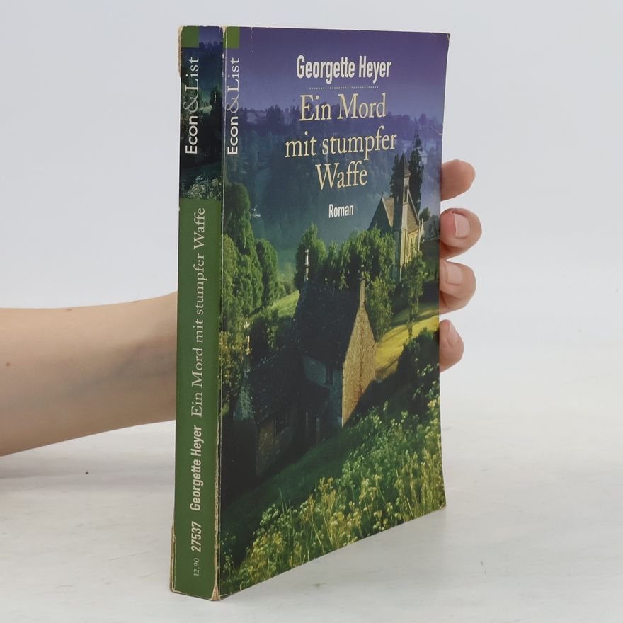 Georgette Heyer Ein Mord mit stumpfer Waffe