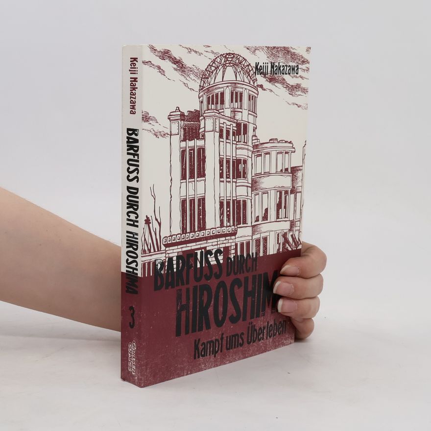 Keiji Nakazawa Barfuß durch Hiroshima 3