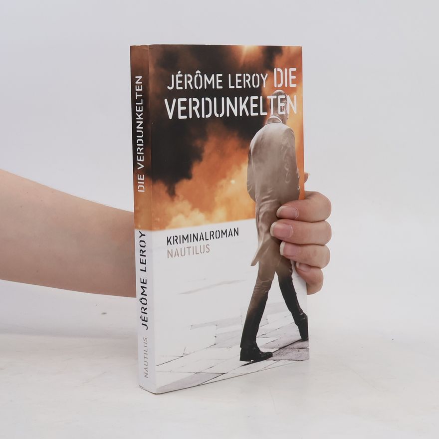 Leroy Jérome Die Verdunkelten