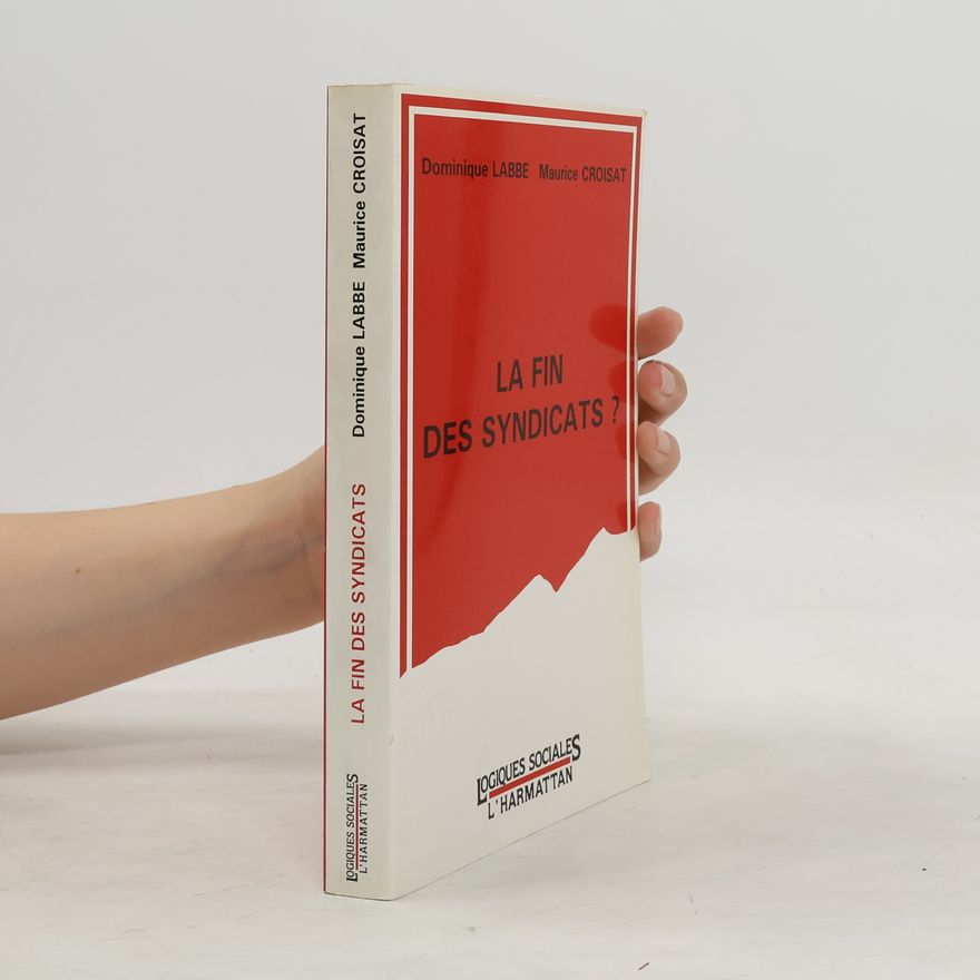 Maurice Croisat La fin des syndicats?