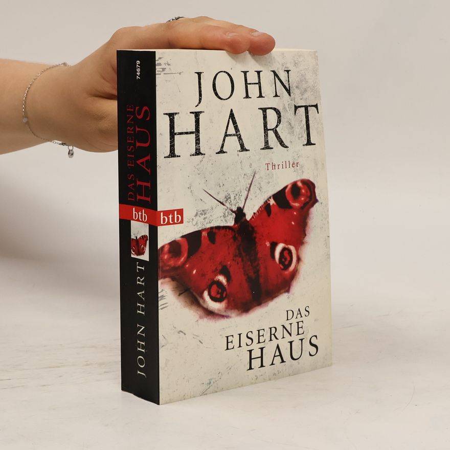 John Hart Das eiserne Haus