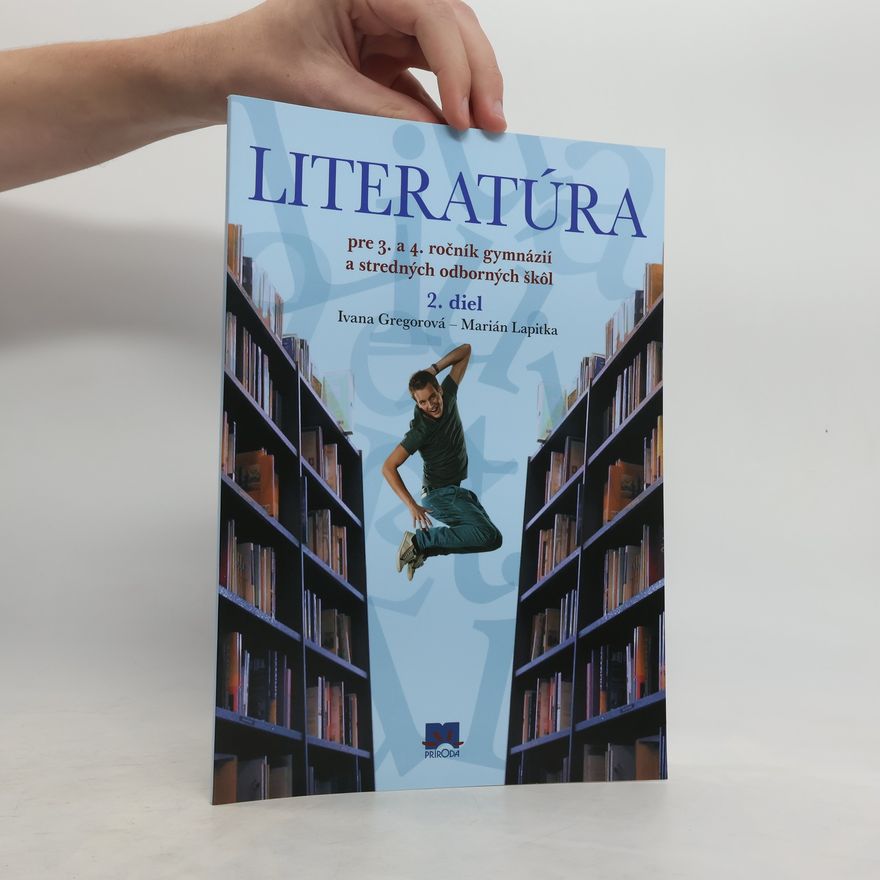 Marián Lapitka Literatúra pre 3. a 4. ročnik gymnázii a stredných odborných škol. 2 diel